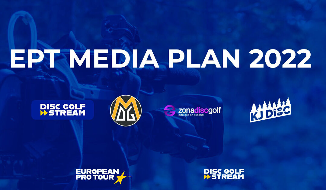 EPT Media Plan 2022