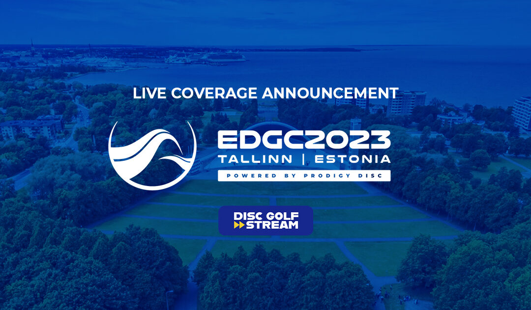 European Disc Golf Championships 2023 Live Coverage Announced